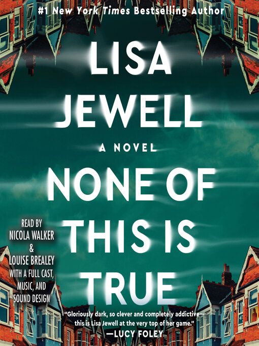 Title details for None of This is True by Lisa Jewell - Wait list